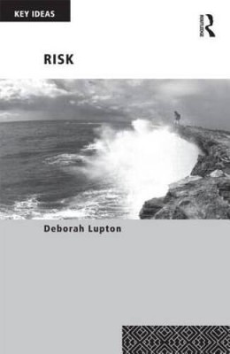 Risk: Second Edition (Key Ideas) - Paperback By Lupton, Deborah - GOOD