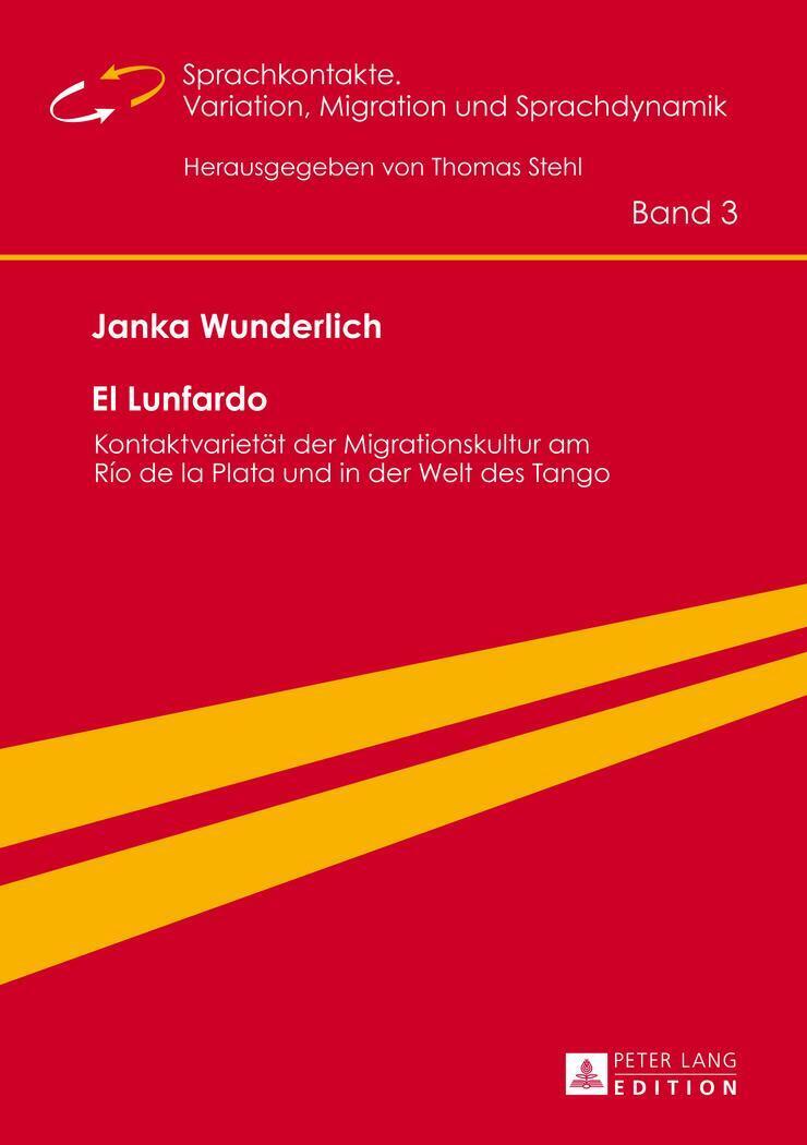 Thumbnail - Janka Wunderlich | El Lunfardo | Buch | Deutsch (2014) | Peter Lang