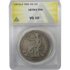 1878 S Trade Silver Dollar VG 10 ANACS $1 Coin SKU:I24899
