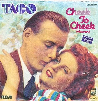 Cheek To Cheek - Taco - Diff. Cover - Single 7'' Vinyl 147/20