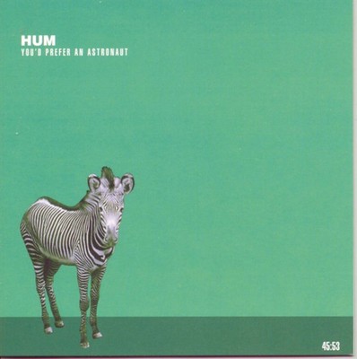HUM YOU'D PREFER AN ASTRONAUT (CD) (US IMPORT)