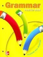 Grammar Practice Book: Grade 5 Mcgraw-Hill Reading Not Available