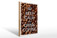 Holzschild Spruch 30X40 Cm Keep Calm And Drink Coffee Kaffee Schild