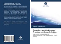 Expansion Von MäRkten Und Arbeitnehmerinnen In Indien | Buch | 9786202863834