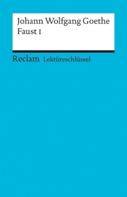Faust 1. Lektüreschlüssel für Schüler vonJohann WolfgangvonGoethe2001Taschenbuch