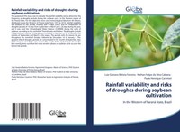 Rainfall Variability And Risks Of Droughts During Soybean Cultivation Buch 2021