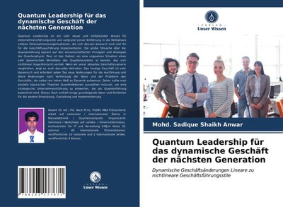 Mohd. Sadique Shaikh Anwar | Quantum Leadership für das dynamische Geschäft...