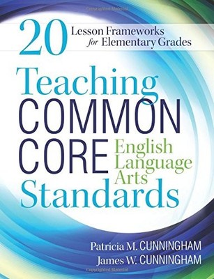TEACHING COMMON CORE ENGLISH LANGUAGE ARTS STANDARDS: 20 By Patricia M. VG