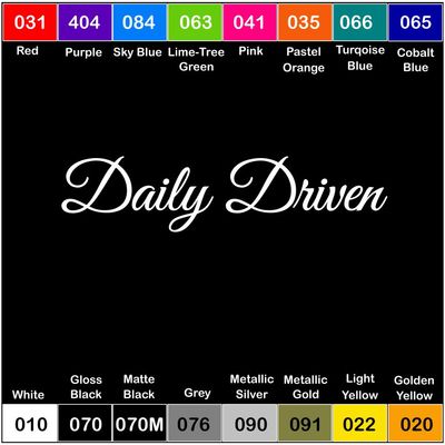 DAILY DRIVEN V3 Vinyl Decal Sticker Window Car Truck Drift JDM Racing