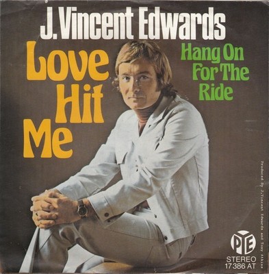 J. Vincent Edwards - Love Hit Me (7'', Single) (Very Good Plus (VG+))