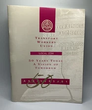 Transport Workers Union Local 234-50th Anniversary Booklet