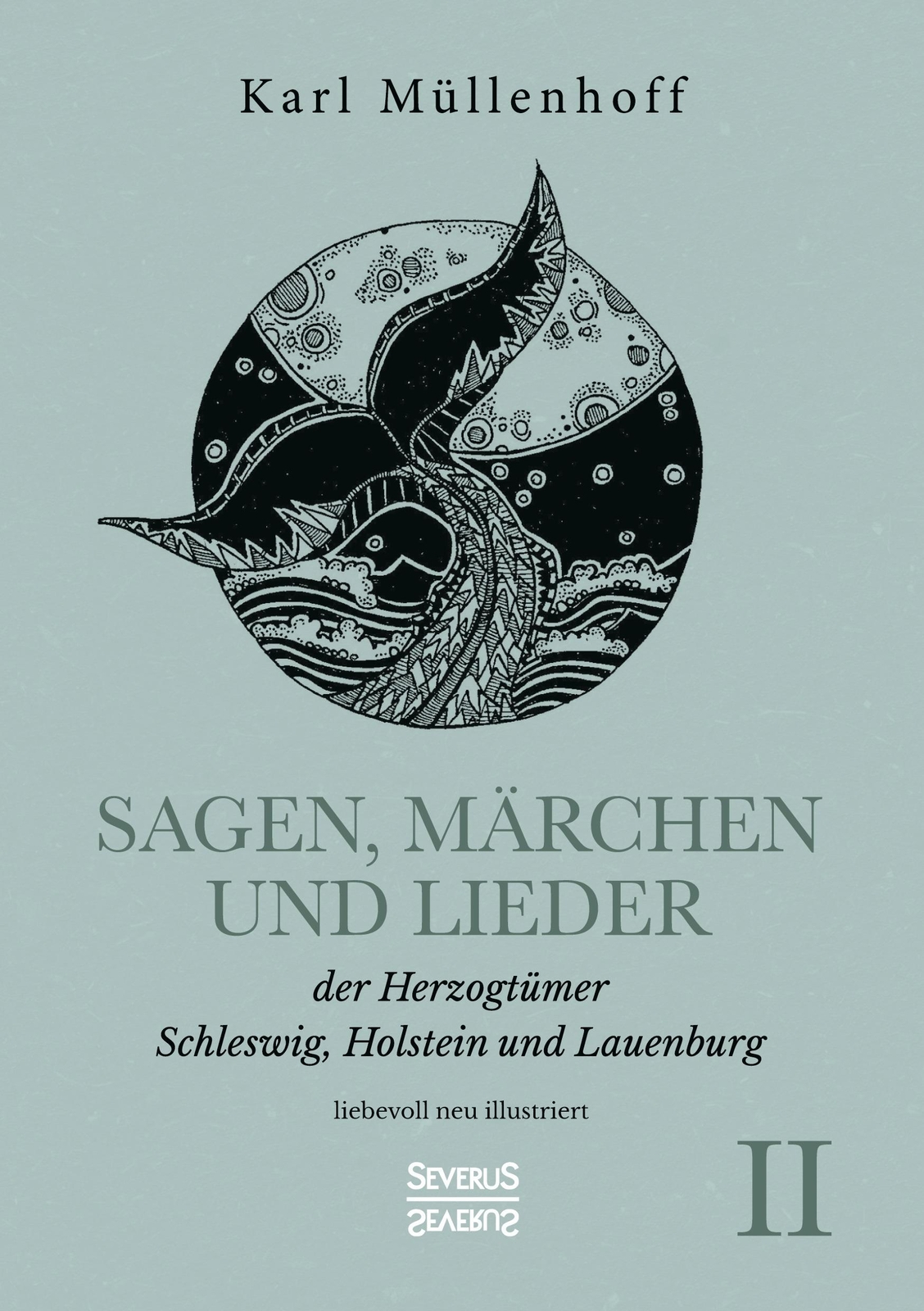 Thumbnail - Karl Müllenhoff | Sagen, Märchen Und Lieder Der Herzogtümer