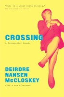 Deirdre N Mccloskey - Crossing A Transgender Memoir - Paperback - H245Z