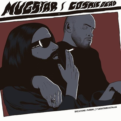 LP Split MUGSTAR + COSMIC DEAD Limited to 600 Black VINYL AGITATED Records  RAR!