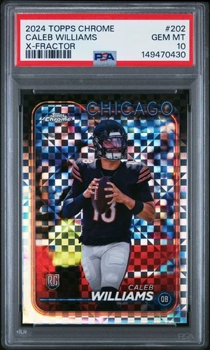 2024 TOPPS CHROME X-FRACTOR #202 CALEB WILLIAMS PSA 10