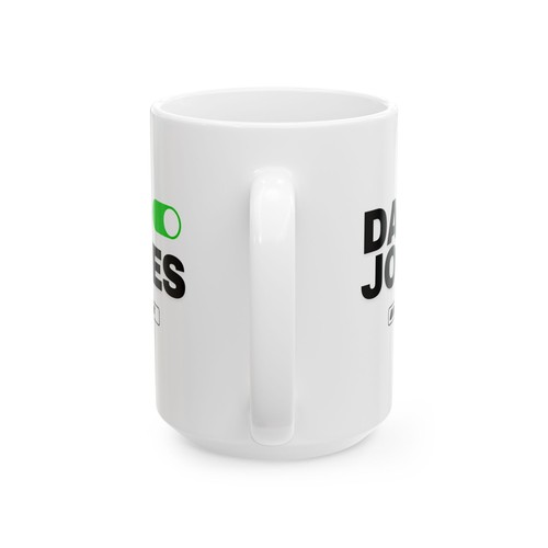 Dad Joke Mug, Father's Day Gift, Coffee Cup for Dad, Dad Humor, Ceramic, Funny - Picture 11 of 14