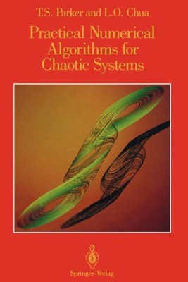 Practical Numerical Algorithms for Chaotic Systems, Paperback by Parker, Thom...