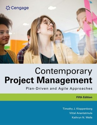 Contemporary Project Management: Plan-Driven and Agile Approaches by Anantatmula