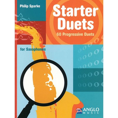 Starter Duets 60 Progressive Duets Saxophone Anglo Music Press Play-Along Series