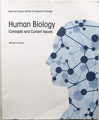 Human Biology: Concepts and Current Issues, 2nd Cust...