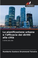 La Pianificazione Urbana E L'efficacia Dei Diritti Alla Città Teixeira Buch 2025