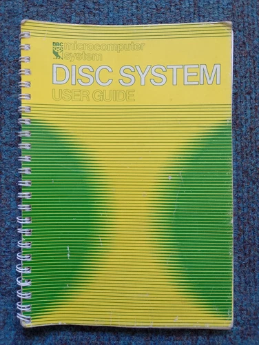 Disc System User Guide for the Acorn BBC Micro A / B