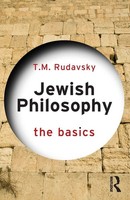Jewish Philosophy: The Basics, T. M. Rudavsky
