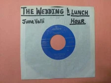 JUNE VALLI The Wedding b/w My Darling, My Darling C 30086X45 7" 45rpm Vinyl VG+
