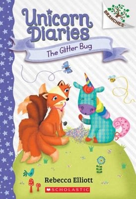 The Glitter Bug: A Branches Book Unicorn Diaries #9 Paperback Reb