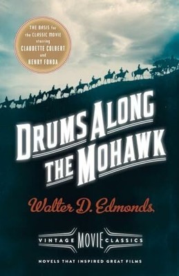 Drums Along the Mohawk: A Vintage Movie Buch Knopf Doubleday Publishing Group