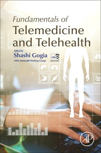 Thumbnail - Fundamentals Of Telemedicine And Telehealth By Shashi Gogia