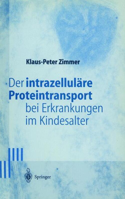 Klaus-peter Zimmer | Der Intrazelluläre Proteintransport Bei