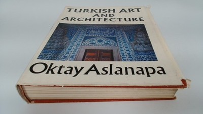 			Turkish Art And Architecture, Oktay Aslanapa, Praeger Publishers,		