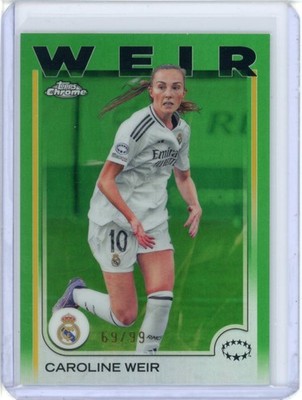 2024-25 TOPPS CHROME UEFA WOMEN'S CHAMPIONS LEAGUE GREEN CAROLINE WEIR 69/99