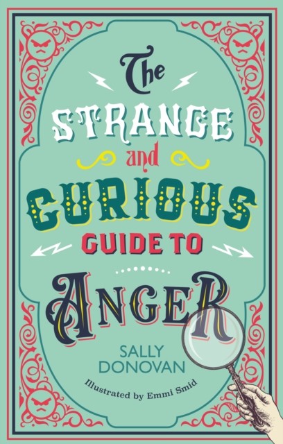 The Strange and Curious Guide to Anger by Sally Donovan (Paperback Book)