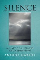 Antony Gabriel | Silence | Taschenbuch | Englisch (2017) | Westbow Press