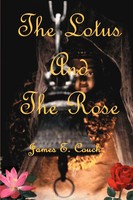The Lotus And The Rose | James E. Couch | Taschenbuch | Kartoniert / Broschiert