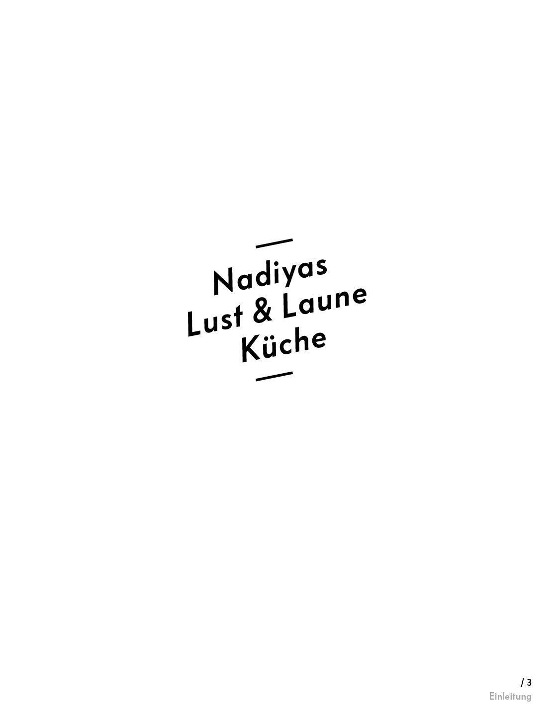 Thumbnail - Nadiyas Lust- & Laune-küche | Schnelle Rezepte Von Nussig Über