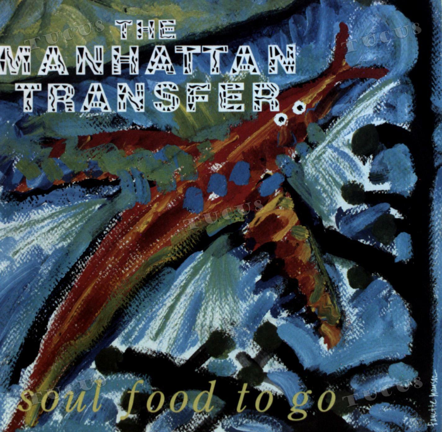 The Manhattan Transfer - Soul Food To Go 7in 1987 (VG+/VG+) '*