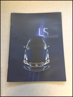 2012 Lexus LS LS460 16-page Original Car Sales Brochure Catalog