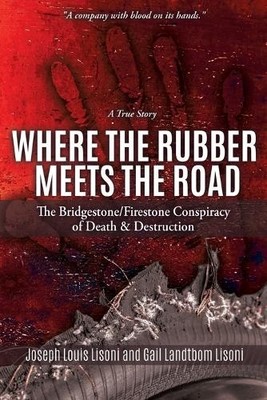 Gail Landtbom Lisoni Joseph Loui Where the Rubber Meets  (Paperback) (UK IMPORT)
