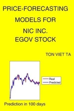 Price-Forecasting Models for NIC Inc. EGOV Stock by Ton Viet Ta Paperback Book