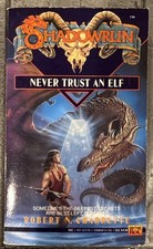 Shadowrun: Never Trust An Elf by Robert Charrette; First Printing (1992)