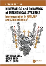 Kinematics and Dynamics of Mechanical Systems, Second Edition: Implementatio...