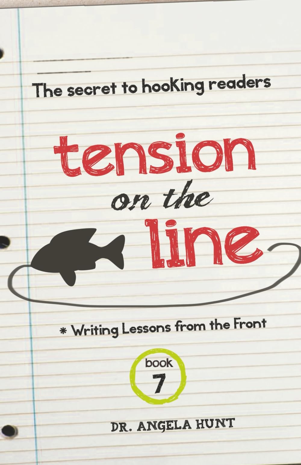 Tension on the Line: the secret to hooking readers (Writing Lessons from the Fro