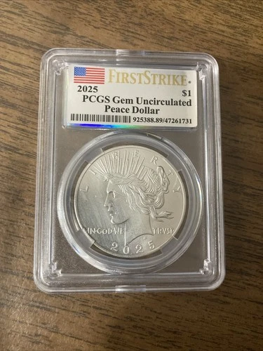 2025 First Strike-PCGS- Uncirculated PEACE DOLLAR