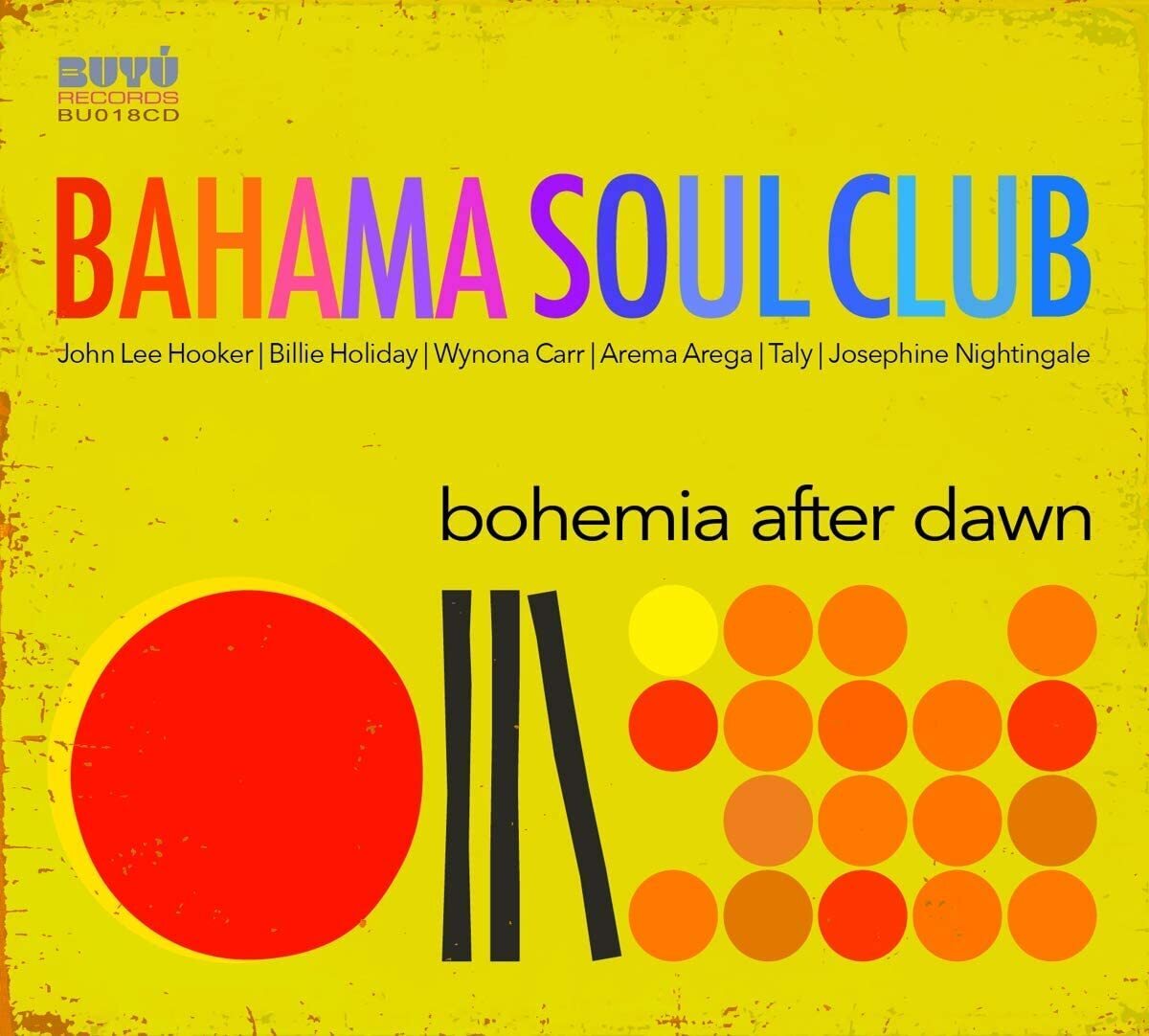 Bahama Soul Club Bohemia After Dawn (CD) Album