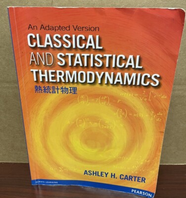 Classical and Statistical Thermodynamics Carter Ashley Acceptable