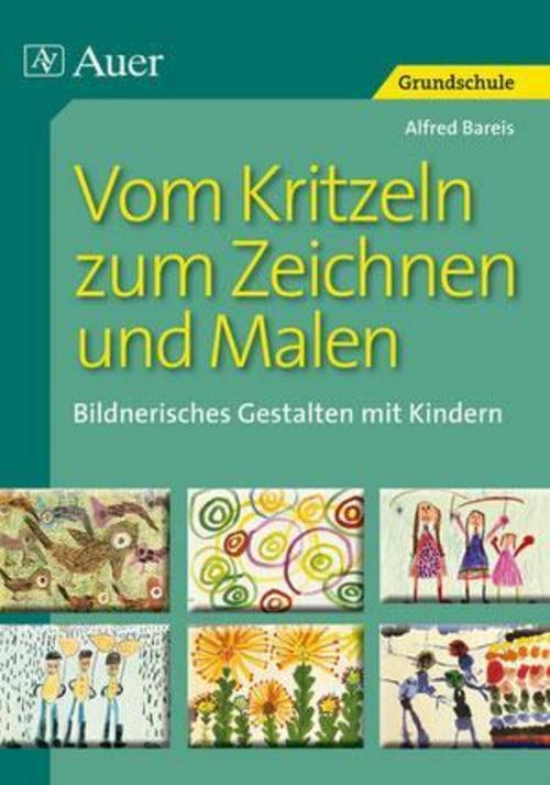 Thumbnail - Vom Kritzeln Zum Zeichnen Und Malen Alfred Bareis