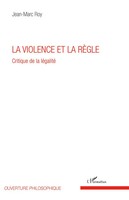 Jean-Marc Roy | La Violence Et La RèGle | Taschenbuch | FranzöSisch (2020)